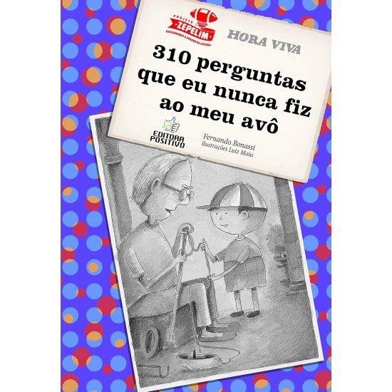 310 Perguntas que Eu Nunca Fiz ao Meu Avô, Fernanda Bonassi - Frete Grátis