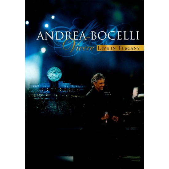 Dvd Andrea Bocelli, Vivere, Live In Toscany, 2008 Dvd Andrea Bocelli, Vivere, Live In Toscany, 2008