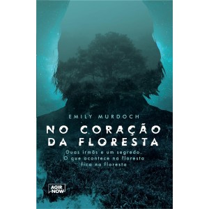 No Coração da Floresta, Emily Murdoch
