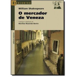 O Mercador de Veneza, William Shakespeare, Série Reencontro