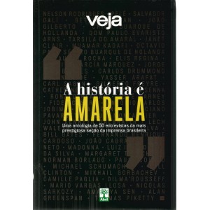 A História é Amarela, Uma Antologia de 50 Entrevistas