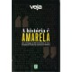A História é Amarela, Uma Antologia de 50 Entrevistas