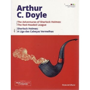 A Liga das Cabeças Vermelhas, Arthur C. Doyle, Edição Bilingüe, coleção Folha Inglês com Clássicos da Literatura