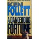A Dangerous Fortune, Ken Follett