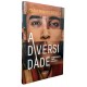A Diversidade. Aprendendo a Ser Humano, Mario Sergio Cortella A Diversidade. Aprendendo a Ser Humano, Mario Sergio Cortella