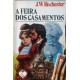 A Feira dos Casamentos, J. W. Rochester, Psicografado por Wera Krijanowski