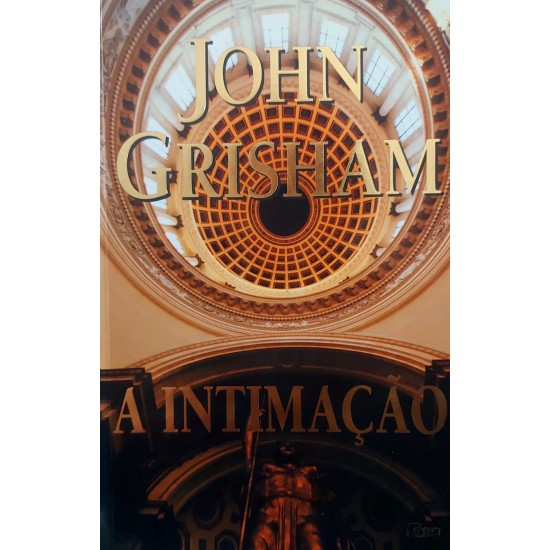 A Intimação, John Grisham, Editora Rocco