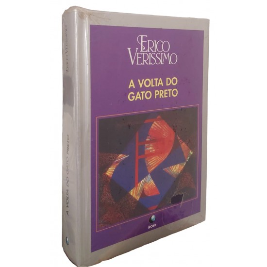 A Volta do Gato Preto, Erico Verissimo, Editora Globo, Lacrado