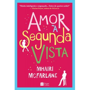 Amor à Segunda Vista, Mhairi McFarlane
