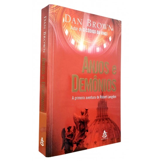 Anjos e Demônios. A Primeira Aventura de Robert Langdon, Dan Brown Anjos e Demônios. A Primeira Aventura de Robert Langdon, Dan Brown