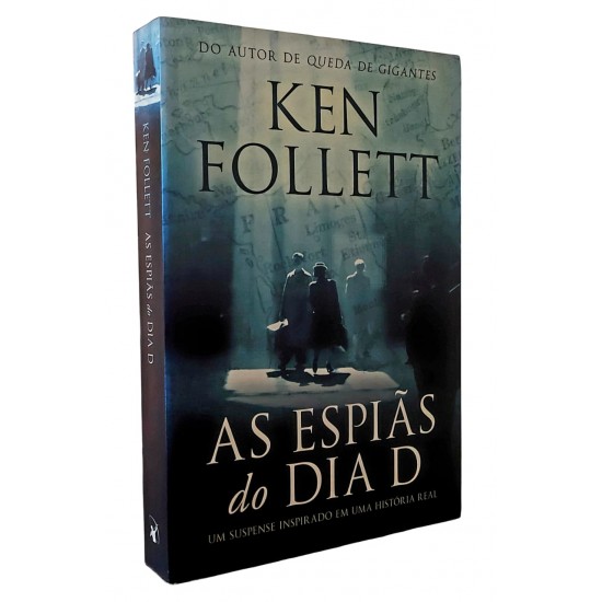 As Espiãs do Dia D, Ken Follett
