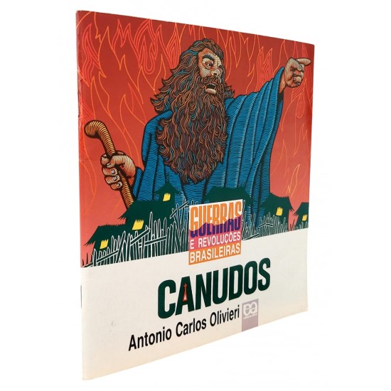Canudos. Guerras e Revoluções Brasileiras, Antonio Carlos Olivieri