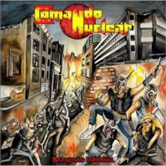 Cd Comando Nuclear, Batalhão Infernal Cd Comando Nuclear, Batalhão Infernal