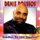 Cd Demis Roussos, Goodbye My Love Goodbye, Importado Alemanha, 1994 Cd Demis Roussos, Goodbye My Love Goodbye, Importado Alemanha, 1994