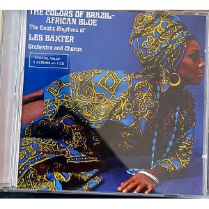 Cd The Colors Of Brazil, African Blue. The Exotic Rhythms Of Les Baxter, Orchestra And Chorus