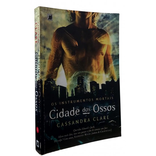 Cidade dos Ossos, Os Instrumentos Mortais 1, Cassandra Clare