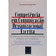 Competência em Comunicação Organizacional Escrita, Octaviano Machado Neto