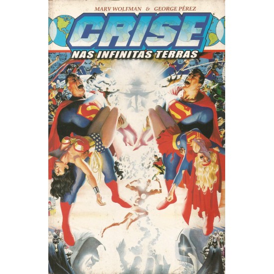 Crise nas Infinitas Terras Vol 1, Marv Wofman, George Pérez