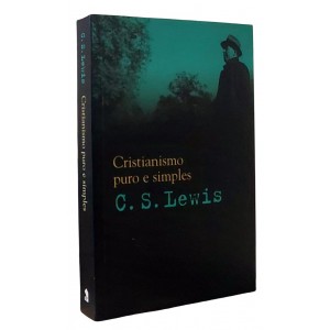 Cristianismo Puro e Simples, C. S. Lewis