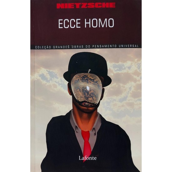 Ecce Homo, Como se Chega a Ser o que Se É, Nietzsche