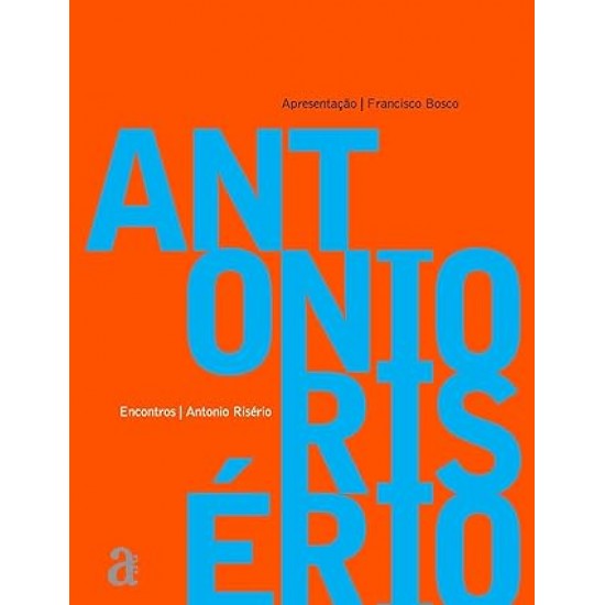 Encontros, Antonio Risério, Francisco Bosco