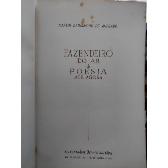 Fazendeiro do Ar & Poesia Até Agora, Carlos Drummond de Andrade, 2ª Edição 1955