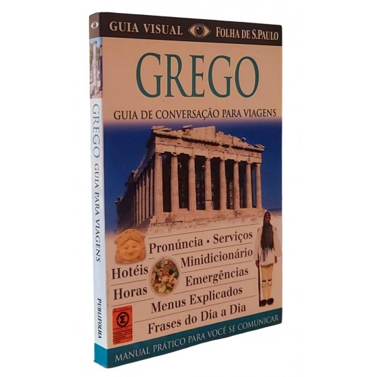 Grego, Guia de Conversação para Para Viagens, Manual Prático para Você se Comunicar, Publifolha