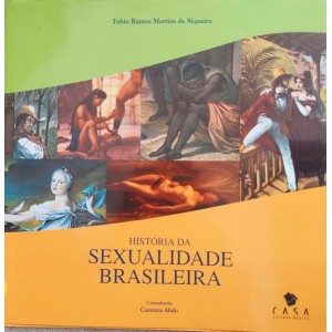 História da Sexualidade Brasileira, Fabio Ramos Martins de Siqueira