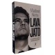Lava Jato, Vladimir Netto, O Juiz Sérgio Moro e os Bastidores da Operação que Abalou o Brasil