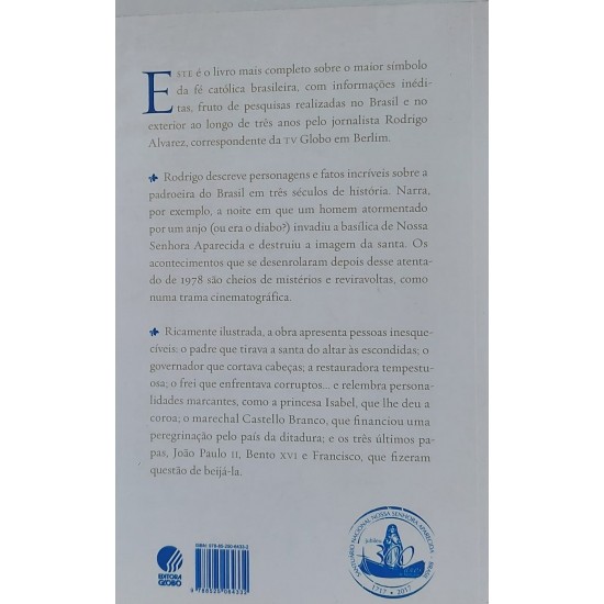 Aparecida, Rodrigo Alvarez, A Biografia da Santa