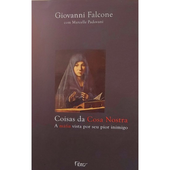 Coisas da Cosa Nostra, A Máfia Vista por Seu Pior Inimigo, Giovanni Falcone, Marcelle Padovani