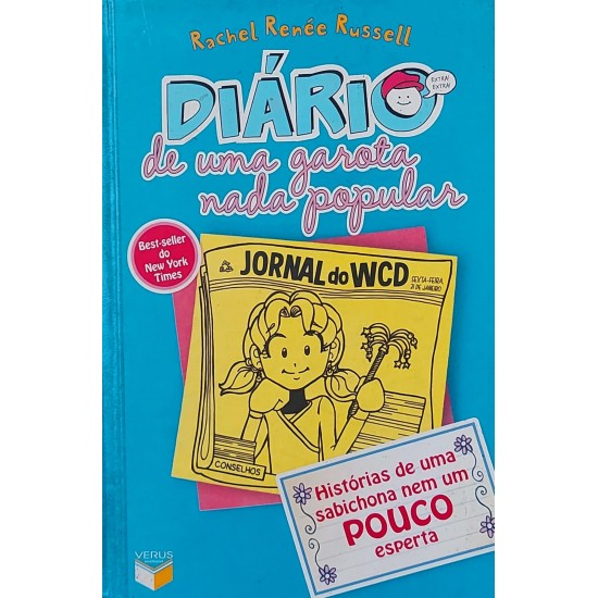 Diário de Uma Garota Nada Popular 5, Histórias de Uma Sabichona Nem um Pouco Esperta, Rachel Reneé Russell Diário de Uma Garota Nada Popular 5, Histórias de Uma Sabichona Nem um Pouco Esperta, Rachel Reneé Russell