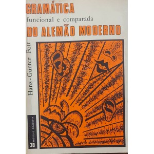 Gramática Funcional e Comparada do Alemão Moderno, Hans Gunther Pott - Frete Grátis