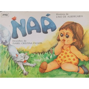 Naá, Lino de Albergaria, Desenhos de Isabel Cristina Passos