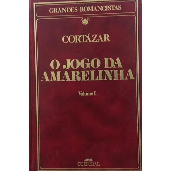 O Jogo da Amarelinha, Julio Cortazar, Volume 1 e 2 - Completo, Capa dura de Luxo, Editora Abril