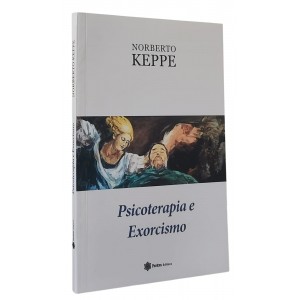 Psicoterapia e Exorcismo, Norberto Keppe