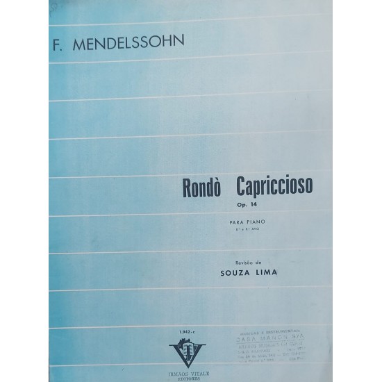 Rondó Capriccioso, Opus 14 para Piano, 8º e 9º Ano, Revisão de Souza Lima, F. Mendelssohn