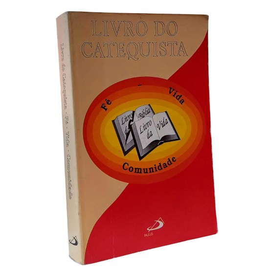 Livro do Catequista, Fé, Vida, Comunidade, Diocese de Osasco, Irmã Mary Donzellini Livro do Catequista, Fé, Vida, Comunidade, Diocese de Osasco, Irmã Mary Donzellini