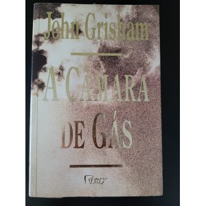 A Câmara de Gás, John Grisham