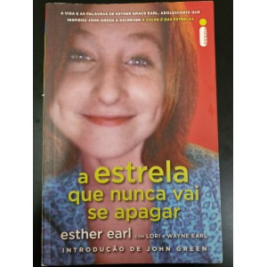 A Estrela Que Nunca Vai se Apagar, Esther Earl