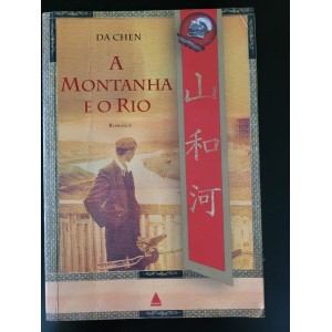 A Montanha e o Rio, Da Chen