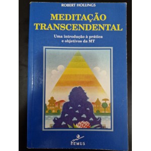 Meditação Transcendental, Robert Hollinggs