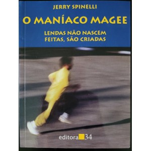 O Maníaco Magee, Jerry Spinelli O Maníaco Magee, Jerry Spinelli