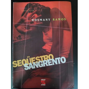 Sequestro Sangrento, Hosmany Ramos