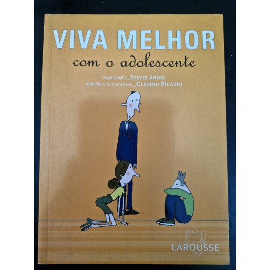 Viva Melhor com o Adolescente, Sylvie Angel org.