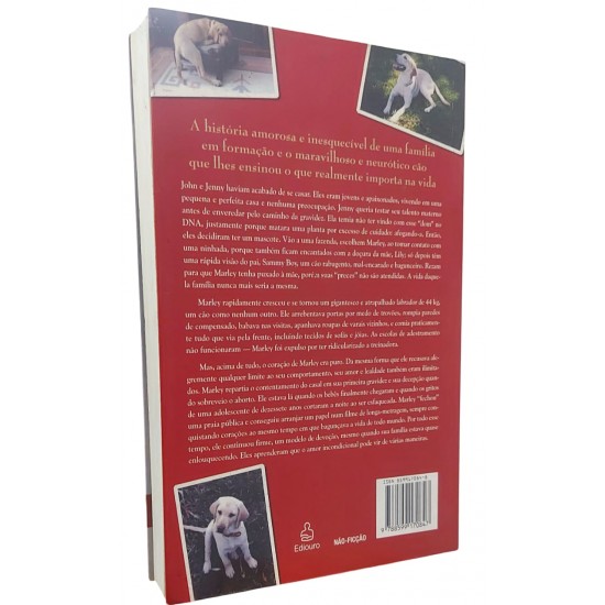 Marley & Eu. A Vida e o Amor ao Lado do Pior Cão do Mundo, John Grogan, Ediouro