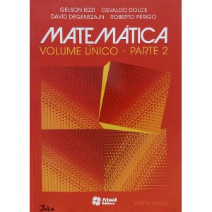 Matemática Volume Único, Parte 2, Gelson Iezzi, Osvaldo Dolce