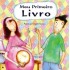 Meu Primeiro Livro, Patrícia Engel Secco