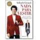 Nada Para Vestir, Arlindo Grund