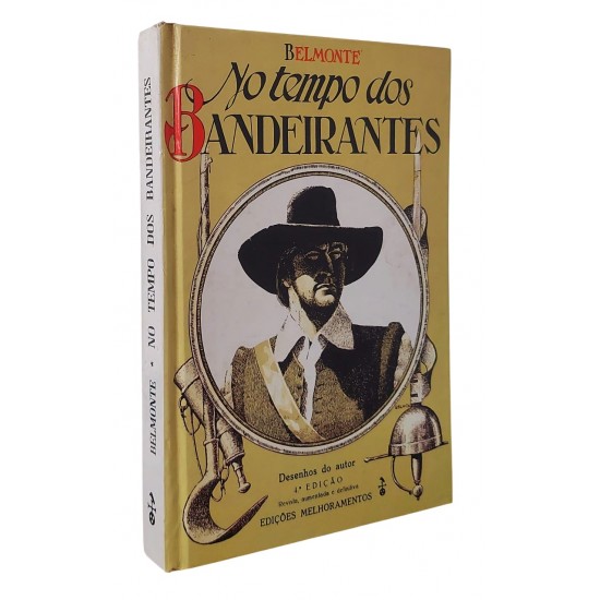 No Tempo dos Bandeirantes, Belmonte